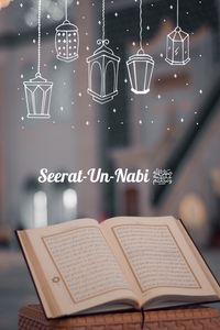 Seerat-Un-Nabi-ﷺ